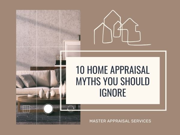 home appraisal myths