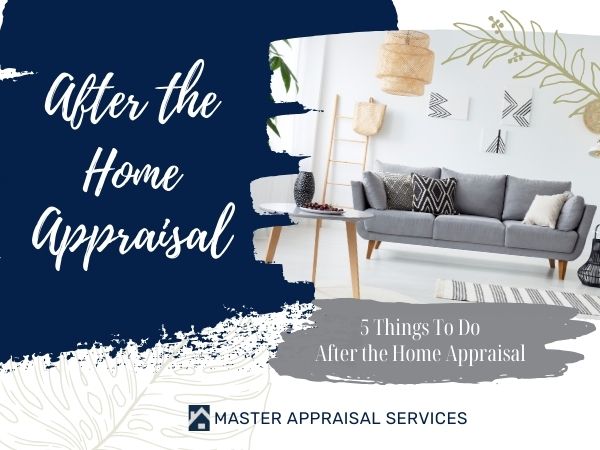 after the home appraisal