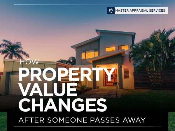 how property value changes after death